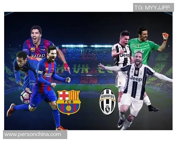 巴塞罗那对尤文图斯比赛直播观看渠道及时间介绍