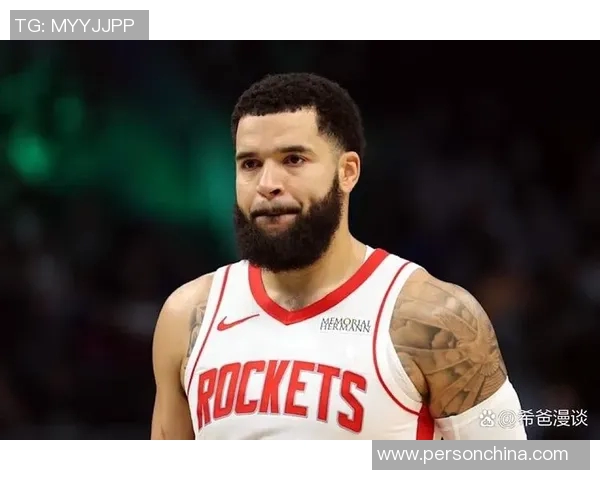 弗雷德范弗利特如何在NBA赛场上展现领袖风范与个人魅力